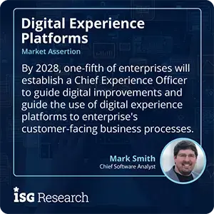 By 2028, one-fifth of enterprises will establish a Chief Experience Officer to guide digital improvements and guide the use of digital experience platforms to enterprise's customer-facing business processes. 