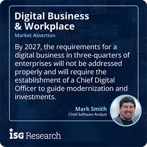 By 2027, the requirements for a digital business in three-quarters of enterprises will not be addressed properly and will require the establishment of a Chief Digital Officer to guide modernization and investments. 