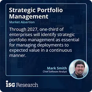 Through 2027, one-third of enterprises will identify strategic portfolio management as essential for managing deployments to expected value in a continuous manner.