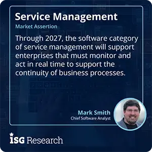 Through 2027, the software category of service management will support enterprises that must monitor and act in real time to support the continuity of business processes.