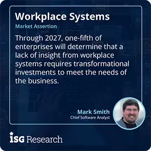 Through 2027, one-fifth of enterprises will determine that a lack of insight from workplace systems requires transformational investments to meet the needs of the business.